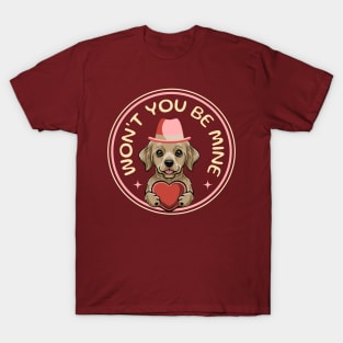 Won't You Be Mine T-Shirt